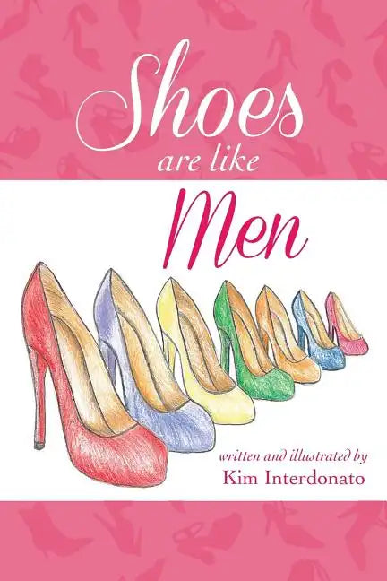 Shoes Are Like Men - Paperback