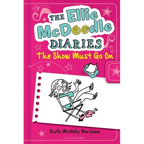 The Ellie McDoodle Diaries 6: The Show Must Go on - Hardcover