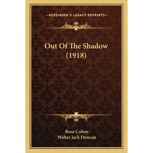 Out Of The Shadow (1918) - Paperback