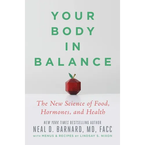 Your Body in Balance: The New Science of Food, Hormones, and Health - Paperback