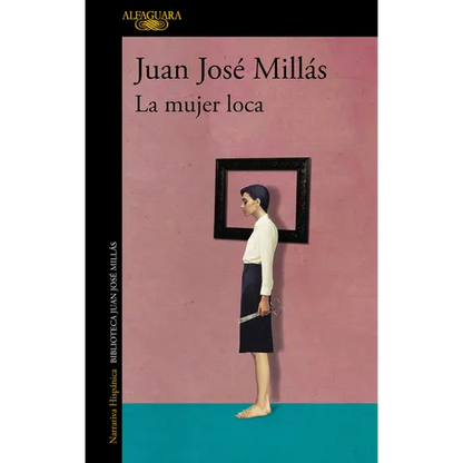 La Mujer Loca / The Insane Woman - Paperback