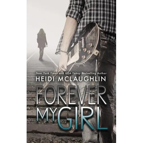 Forever My Girl - Paperback