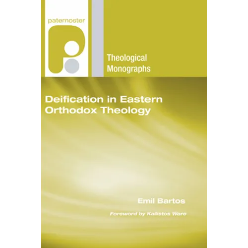 Deification in Eastern Orthodox Theology - Paperback