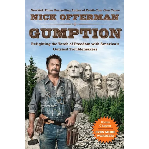 Gumption: Relighting the Torch of Freedom with America's Gutsiest Troublemakers - Paperback