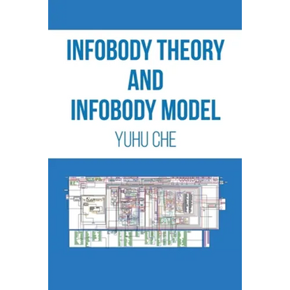 Infobody Theory and Infobody Model - Paperback