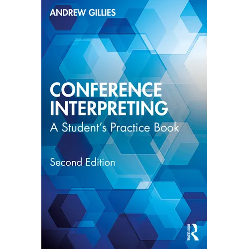 Conference Interpreting: A Student's Practice Book - Paperback