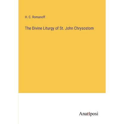 The Divine Liturgy of St. John Chrysostom - Paperback