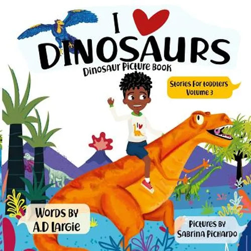 I love Dinosaurs: Picture Book - Paperback