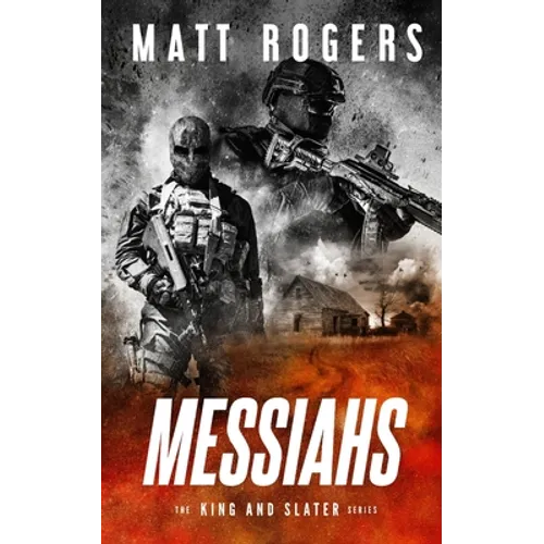 Messiahs: A King & Slater Thriller - Paperback