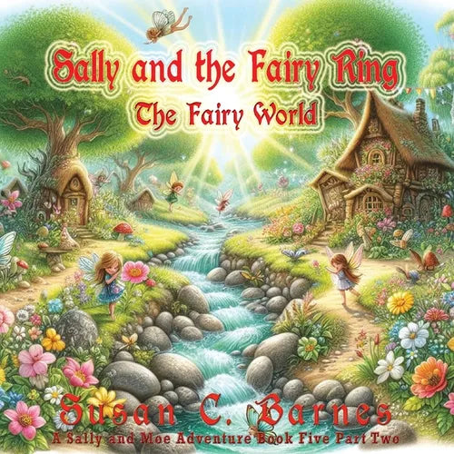 Sally and the Fairy World: Sally and the Fairy Ring - Paperback