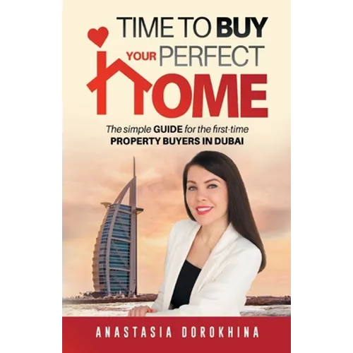 Time to Buy Your Perfect Home - Paperback
