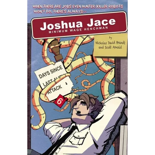 Joshua Jace: Minimum Wage Henchman - Paperback