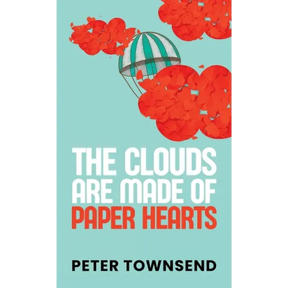 The Clouds are made of Paper Hearts - Paperback