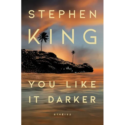 You Like It Darker: Stories - Hardcover