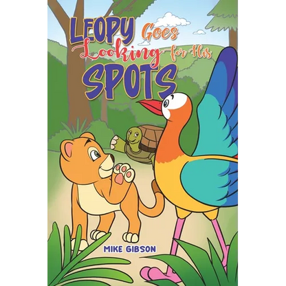 Leopy Goes Looking for His Spots - Paperback