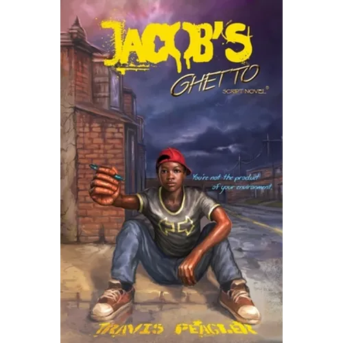 Jacob's Ghetto: You're not the product of your environment - Paperback