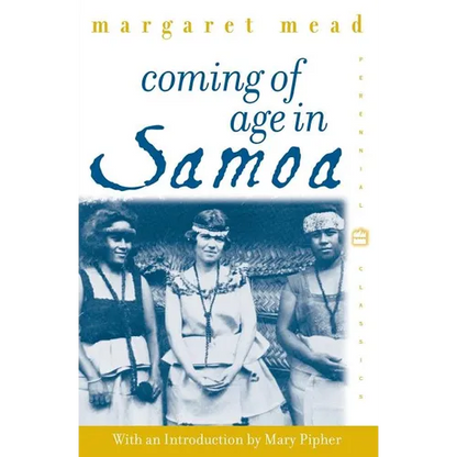 Coming of Age in Samoa: A Psychological Study of Primitive Youth for Western Civilisation - Paperback