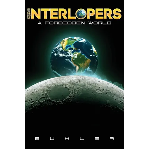 Interlopers: A Forbidden World - Paperback