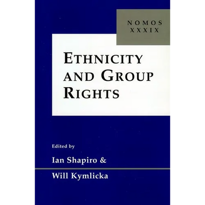 Ethnicity and Group Rights: Nomos XXXIX - Paperback