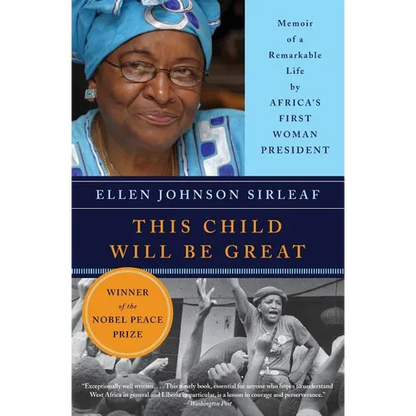 This Child Will Be Great: Memoir of a Remarkable Life by Africa's First Woman President - Paperback