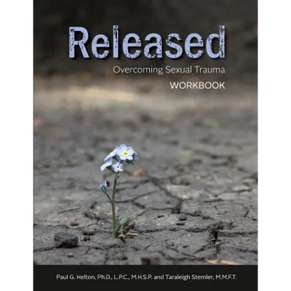 Released: Overcoming Sexual Trauma Workbook - Paperback