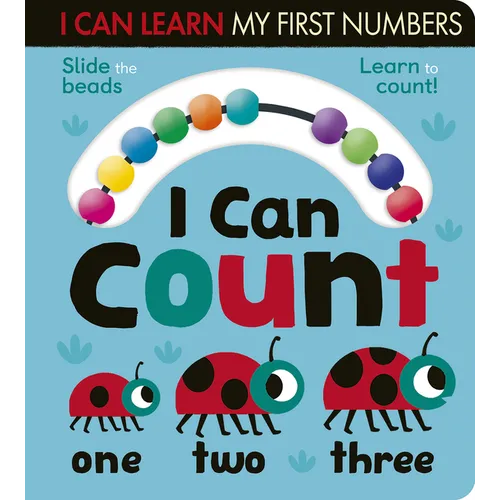 I Can Count: I Can Learn My First Numbers - Board Book