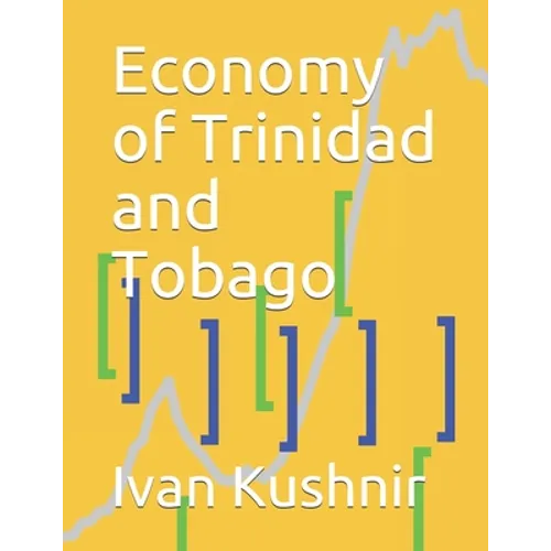 Economy of Trinidad and Tobago - Paperback