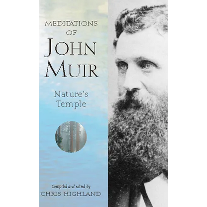 The Meditations of John Muir: Nature's Temple - Paperback