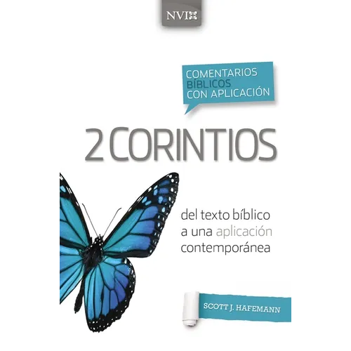 Comentario Bíblico Con Aplicación NVI 2 Corintios: del Texto Bíblico a Una Aplicación Contemporánea - Paperback