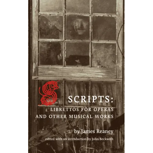 Scripts: Librettos for Operas and Other Musical Works - Paperback