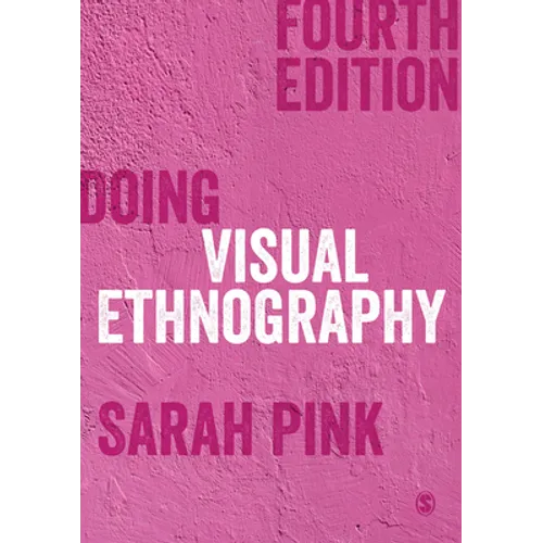 Doing Visual Ethnography - Paperback