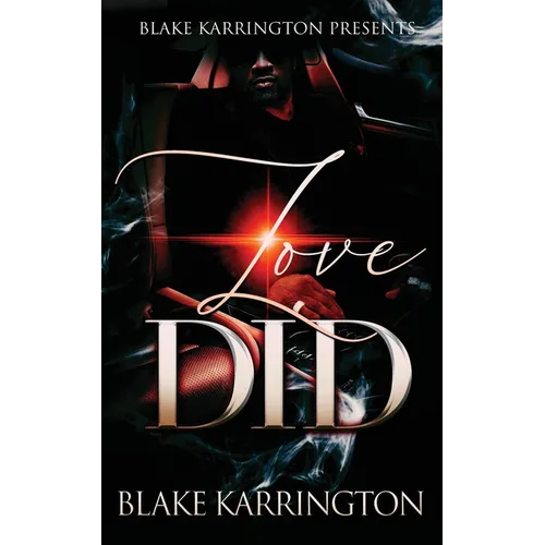 Love Did: "Sometimes It Just Takes The Right Woman" - Paperback