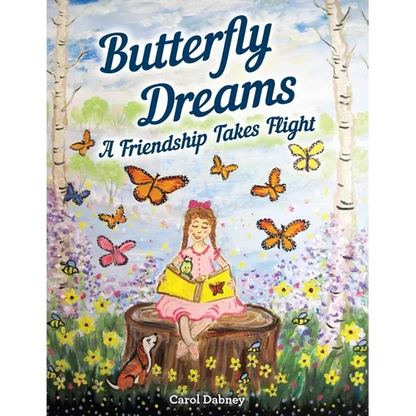 Butterfly Dreams: A Friendship Takes Flight - Paperback