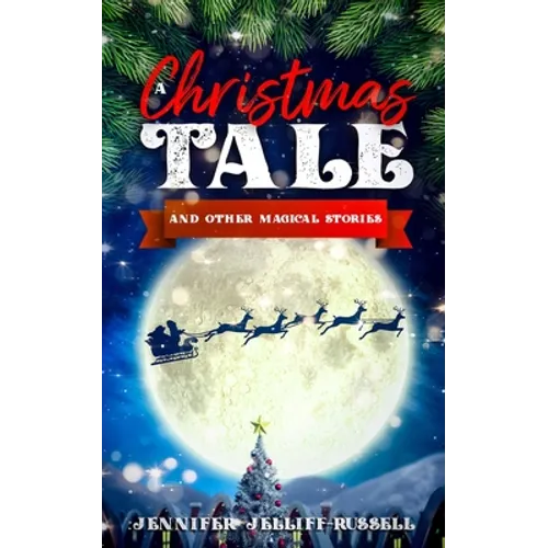 A Christmas Tale and Other Magical Stories - Paperback