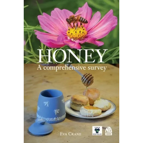 Honey, a comprehensive survey - Paperback