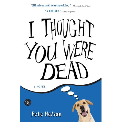 I Thought You Were Dead - Paperback