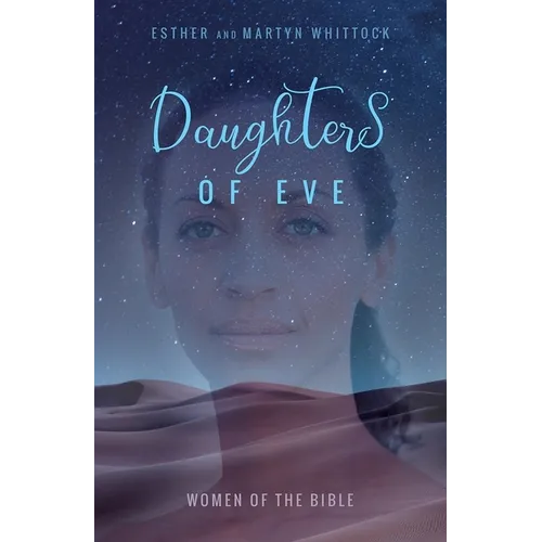 Daughters of Eve: Women of the Bible - Paperback