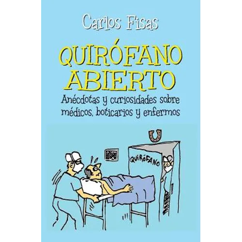 Quirofano Abierto: An - Paperback