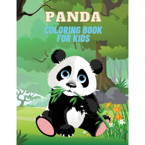 Panda Coloring Book for Kids: Panda Coloring Book for Kids: Over 22 Adorable Coloring and Activity Pages with Cute Panda, Giant Panda, Bamboo Tree and - Paperback
