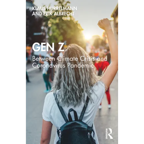 Gen Z: Between Climate Crisis and Coronavirus Pandemic - Paperback