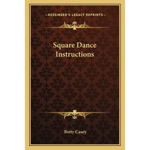 Square Dance Instructions - Paperback