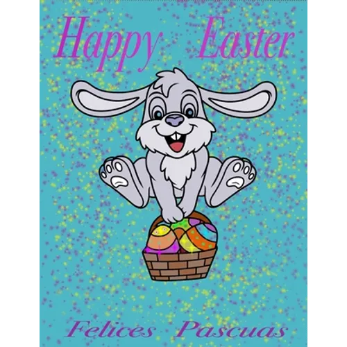 Happy Easter: Felices Fiestas - Paperback