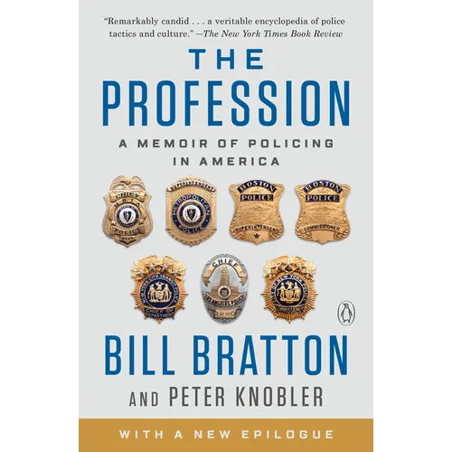 The Profession: A Memoir of Policing in America - Paperback