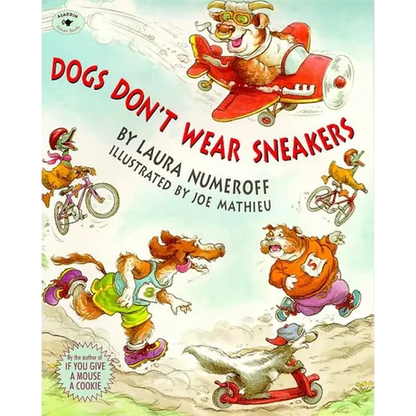 Dogs Don't Wear Sneakers - Paperback