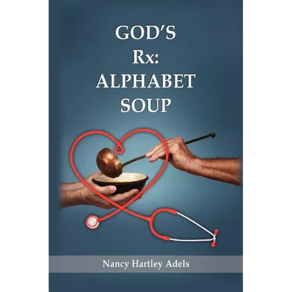 God's Rx: Alphabet Soup - Paperback