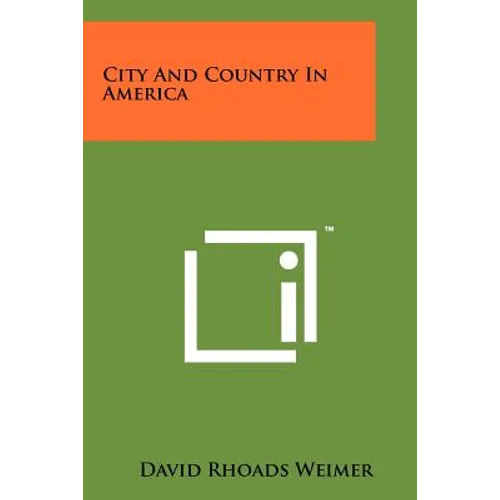 City And Country In America - Paperback
