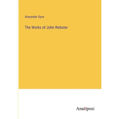 The Works of John Webster - Paperback