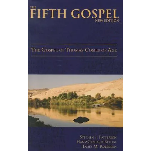 The Fifth Gospel (New Edition): The Gospel of Thomas Comes of Age - Paperback