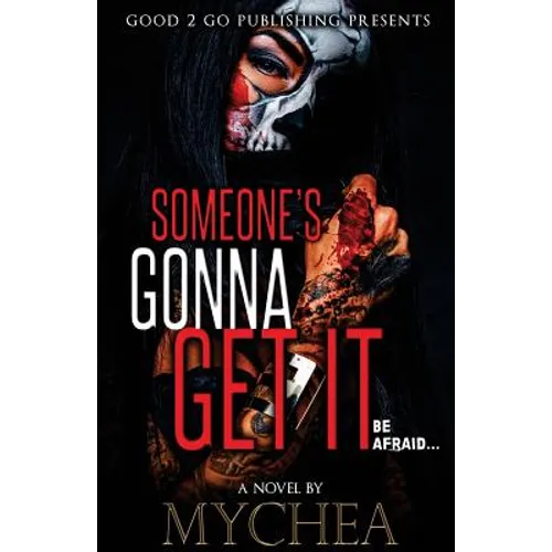 Someone's Gonna Get It - Paperback