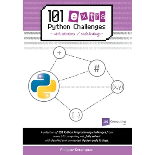 101 Extra Python Challenges with Solutions / Code Listings - Paperback